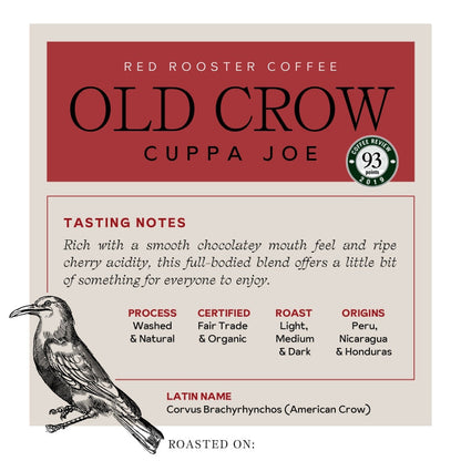 Organic Old Crow Cuppa Joe - Roasted Coffee for AeroPress and Drip Brewing